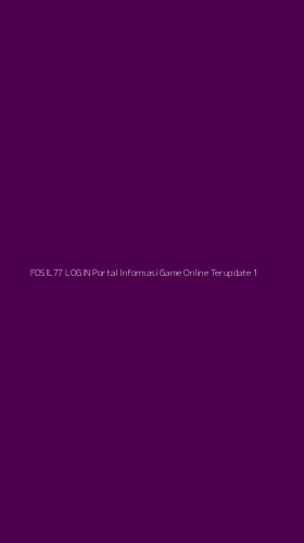 Tampilan Antarmuka Aplikasi Fosil77 Login Portal Informasi Game Online Terupdate - 1
