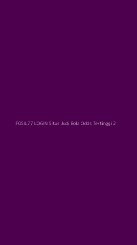 Tampilan Antarmuka Aplikasi Fosil77 Login Situs Judi Bola Odds Tertinggi - 2