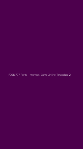 Tampilan Antarmuka Aplikasi Fosil777 Portal Informasi Game Online Terupdate - 2