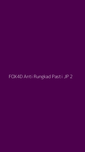 Tampilan Antarmuka Aplikasi Fox4d Anti Rungkad Pasti Jp - 2