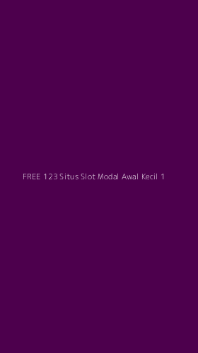 Tampilan Antarmuka Aplikasi Free 123 Situs Slot Modal Awal Kecil - 1