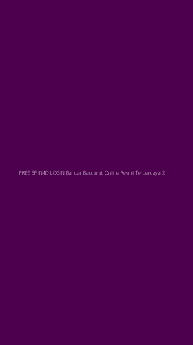 Tampilan Antarmuka Aplikasi Free Spin4d Login Bandar Baccarat Online Resmi Terpercaya - 2