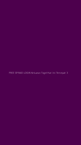 Tampilan Antarmuka Aplikasi Free Spin4d Login Keluaran Togel Hari Ini Tercepat - 3