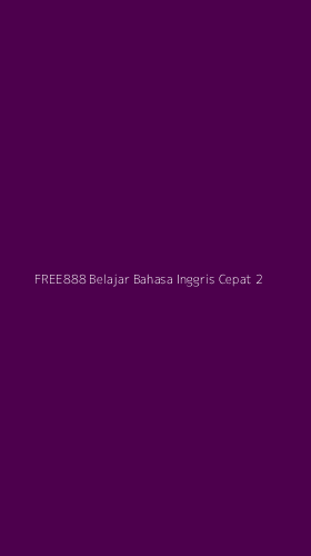Tampilan Antarmuka Aplikasi Free888 Belajar Bahasa Inggris Cepat - 2
