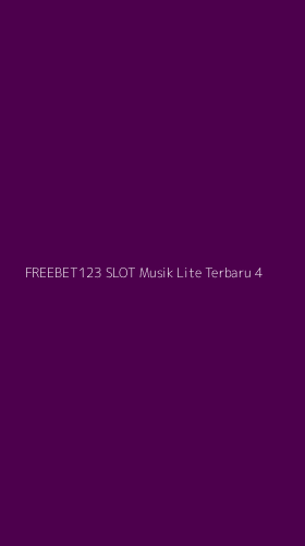 Tampilan Antarmuka Aplikasi Freebet123 Slot Musik Lite Terbaru - 4