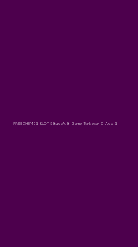Tampilan Antarmuka Aplikasi Freechip123 Slot Situs Multi Game Terbesar Di Asia - 3
