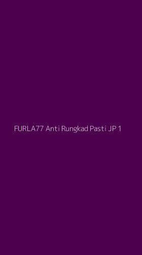 Tampilan Antarmuka Aplikasi Furla77 Anti Rungkad Pasti Jp - 1