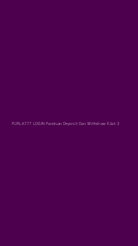 Tampilan Antarmuka Aplikasi Furla777 Login Panduan Deposit Dan Withdraw Kilat - 3