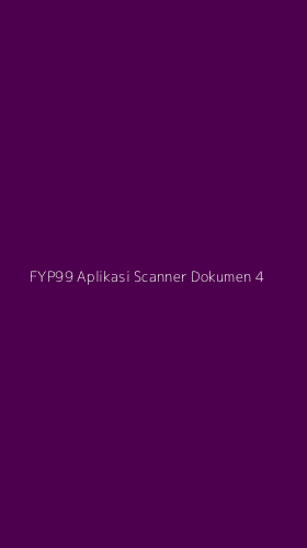 Tampilan Antarmuka Aplikasi Fyp99 Aplikasi Scanner Dokumen - 4