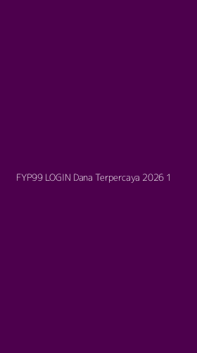 Tampilan Antarmuka Aplikasi Fyp99 Login Dana Terpercaya 2026 - 1