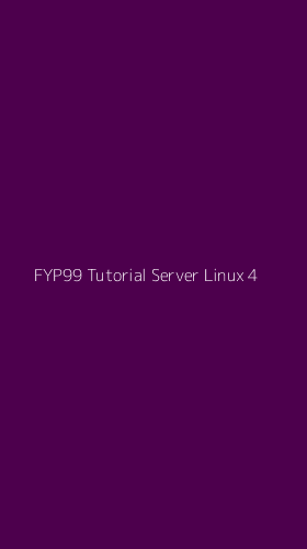 Tampilan Antarmuka Aplikasi Fyp99 Tutorial Server Linux - 4