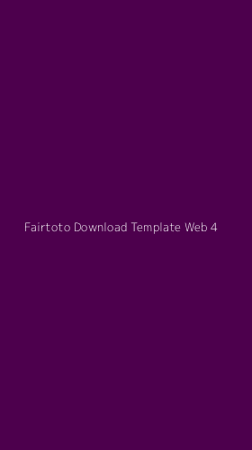 Tampilan Antarmuka Aplikasi Fairtoto Download Template Web - 4