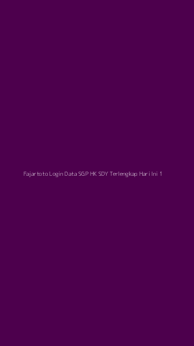 Tampilan Antarmuka Aplikasi Fajartoto Login Data Sgp Hk Sdy Terlengkap Hari Ini - 1