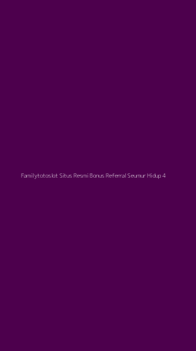 Tampilan Antarmuka Aplikasi Familytotoslot Situs Resmi Bonus Referral Seumur Hidup - 4