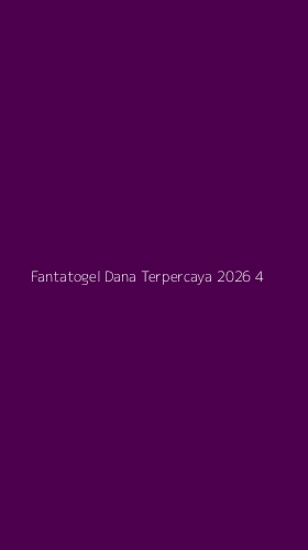 Tampilan Antarmuka Aplikasi Fantatogel Dana Terpercaya 2026 - 4