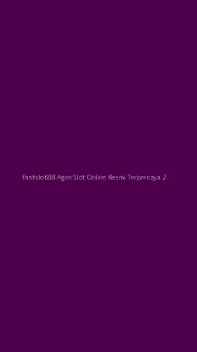 Tampilan Antarmuka Aplikasi Fastslot88 Agen Slot Online Resmi Terpercaya - 2