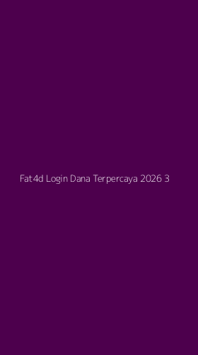 Tampilan Antarmuka Aplikasi Fat4d Login Dana Terpercaya 2026 - 3