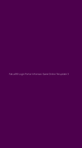 Tampilan Antarmuka Aplikasi Fatcai99 Login Portal Informasi Game Online Terupdate - 3