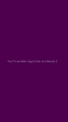 Tampilan Antarmuka Aplikasi Fav77 Cara Main Togel Colok Jitu Pemula - 2