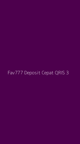 Tampilan Antarmuka Aplikasi Fav777 Deposit Cepat Qris - 3