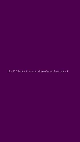 Tampilan Antarmuka Aplikasi Fav777 Portal Informasi Game Online Terupdate - 3