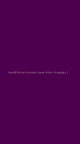 Tampilan Antarmuka Aplikasi Faw99 Portal Informasi Game Online Terupdate - 1