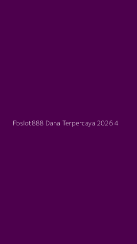 Tampilan Antarmuka Aplikasi Fbslot888 Dana Terpercaya 2026 - 4