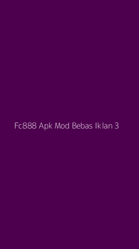 Tampilan Antarmuka Aplikasi Fc888 Apk Mod Bebas Iklan - 3