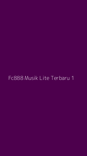 Tampilan Antarmuka Aplikasi Fc888 Musik Lite Terbaru - 1