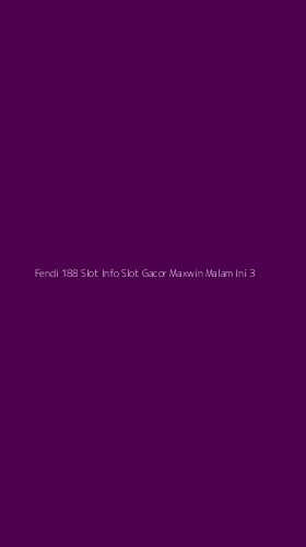 Tampilan Antarmuka Aplikasi Fendi 188 Slot Info Slot Gacor Maxwin Malam Ini - 3