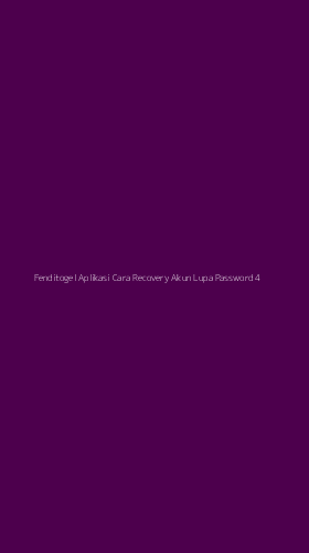 Tampilan Antarmuka Aplikasi Fenditogel Aplikasi Cara Recovery Akun Lupa Password - 4
