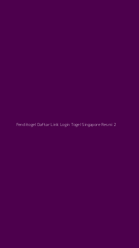 Tampilan Antarmuka Aplikasi Fenditogel Daftar Link Login Togel Singapore Resmi - 2