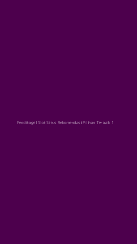 Tampilan Antarmuka Aplikasi Fenditogel Slot Situs Rekomendasi Pilihan Terbaik - 1