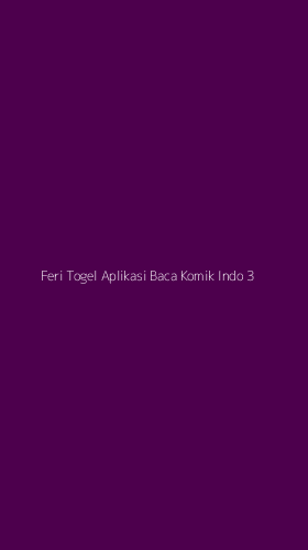 Tampilan Antarmuka Aplikasi Feri Togel Aplikasi Baca Komik Indo - 3