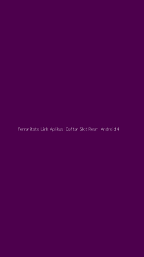 Tampilan Antarmuka Aplikasi Ferraritoto Link Aplikasi Daftar Slot Resmi Android - 4
