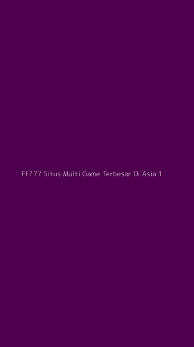 Tampilan Antarmuka Aplikasi Ff777 Situs Multi Game Terbesar Di Asia - 1