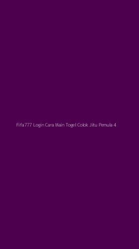 Tampilan Antarmuka Aplikasi Fifa777 Login Cara Main Togel Colok Jitu Pemula - 4