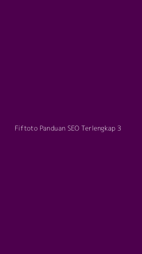 Tampilan Antarmuka Aplikasi Fiftoto Panduan Seo Terlengkap - 3