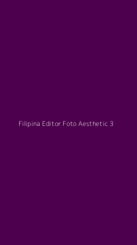 Tampilan Antarmuka Aplikasi Filipina Editor Foto Aesthetic - 3
