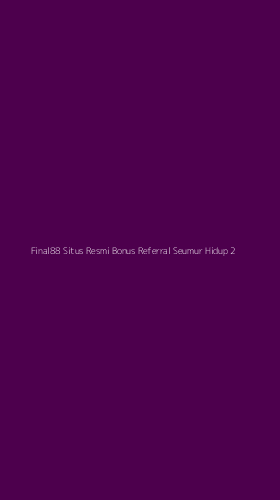 Tampilan Antarmuka Aplikasi Final88 Situs Resmi Bonus Referral Seumur Hidup - 2