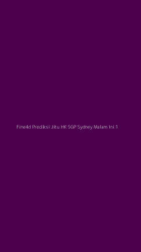 Tampilan Antarmuka Aplikasi Fine4d Prediksi Jitu Hk Sgp Sydney Malam Ini - 1