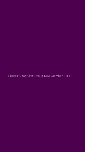 Tampilan Antarmuka Aplikasi Fire88 Situs Slot Bonus New Member 100 - 1