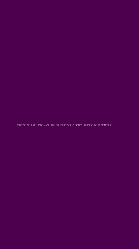 Tampilan Antarmuka Aplikasi Fixtoto Online Aplikasi Portal Game Terbaik Android - 1