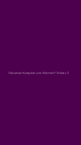 Tampilan Antarmuka Aplikasi Fokusmain Kumpulan Link Alternatif Terbaru - 3