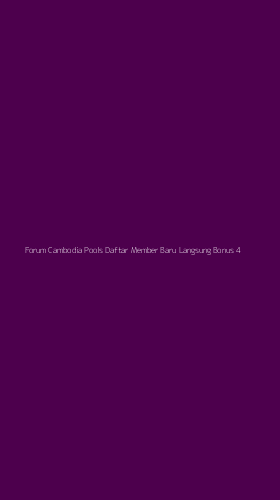 Tampilan Antarmuka Aplikasi Forum Cambodia Pools Daftar Member Baru Langsung Bonus - 4