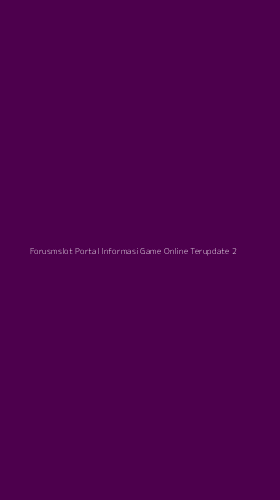 Tampilan Antarmuka Aplikasi Forusmslot Portal Informasi Game Online Terupdate - 2