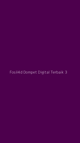Tampilan Antarmuka Aplikasi Fosil4d Dompet Digital Terbaik - 3