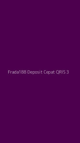 Tampilan Antarmuka Aplikasi Frada188 Deposit Cepat Qris - 3