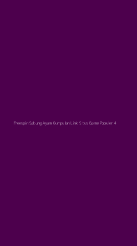 Tampilan Antarmuka Aplikasi Freespin Sabung Ayam Kumpulan Link Situs Game Populer - 4