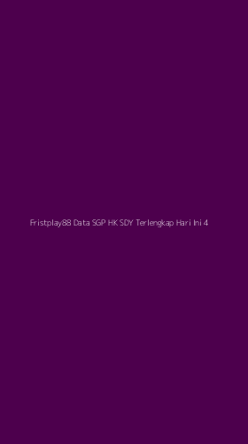 Tampilan Antarmuka Aplikasi Fristplay88 Data Sgp Hk Sdy Terlengkap Hari Ini - 4